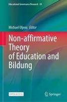 Non-Affirmative Theory of Education and Bildung