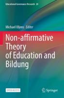 Non-Affirmative Theory of Education and Bildung