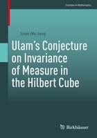 Ulam's Conjecture on Invariance of Measure in the Hilbert Cube