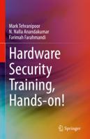 Hardware Security Training, Hands-On!