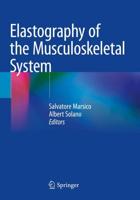 Elastography of the Musculoskeletal System