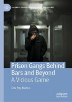 Prison Gangs Behind Bars and Beyond