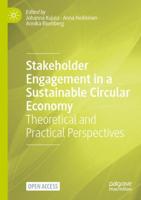 Stakeholder Engagement in a Sustainable Circular Economy