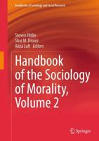 Handbook of the Sociology of Morality. Volume 2