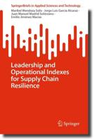 Leadership and Operational Indexes for Supply Chain Resilience