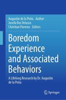 Boredom Experience and Associated Behaviors