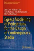 Egress Modelling of Pedestrians for the Design of Contemporary Stadia