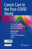 Cancer Care in the Post-COVID World