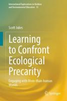 Learning to Confront Ecological Precarity