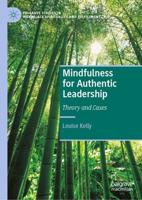 Mindfulness for Authentic Leadership
