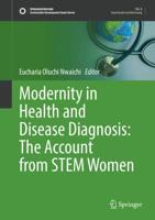 Modernity in Health and Disease Diagnosis