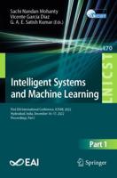 Intelligent Systems and Machine Learning Part I