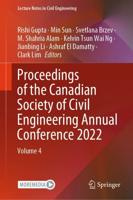 Proceedings of the Canadian Society of Civil Engineering Annual Conference 2022. Volume 4