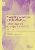 Navigating Academia During COVID-19