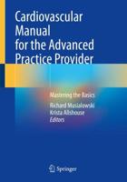 Cardiovascular Manual for the Advanced Practice Provider