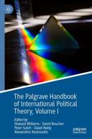 The Palgrave Handbook of International Political Theory. Volume I