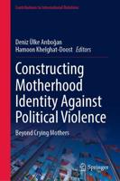Constructing Motherhood Identity Against Political Violence