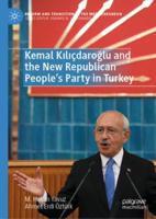 Kemal Kiliçdaroglu and the New Republican People's Party in Turkey