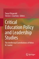 Critical Education Policy and Leadership Studies