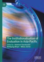 The Institutionalisation of Evaluation in Asia Pacific