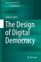The Design of Digital Democracy