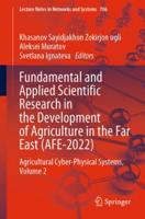 Fundamental and Applied Scientific Research in the Development of Agriculture in the Far East (AFE-2022) Volume 2