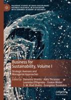 Business for Sustainability. Volume I Strategic Avenues and Managerial Approaches