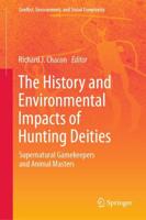 The History and Environmental Impacts of Hunting Deities