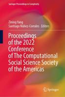 Proceedings of the 2022 Conference of the Computational Social Science Society of the Americas