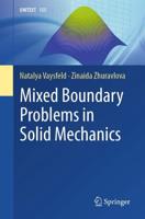 Mixed Boundary Problems in Solid Mechanics. La Matematica Per Il 3+2