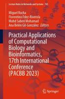 Practical Applications of Computational Biology and Bioinformatics, 17th International Conference (PACBB 2023)