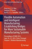 Flexible Automation and Intelligent Manufacturing Volume 1 Modern Manufacturing