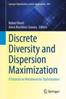 Discrete Diversity and Dispersion Maximization