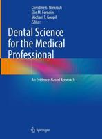 Dental Science for the Medical Professional