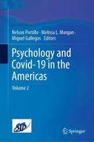 Psychology and COVID-19 in the Americas. Volume 2