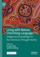 Living With Nature, Cherishing Language