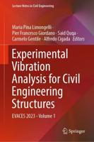 Experimental Vibration Analysis for Civil Engineering Structures Volume 1