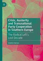 Crisis, Austerity and Transnational Party Cooperation in Southern Europe