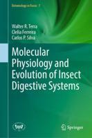 Molecular Physiology and Evolution of Insect Digestive Systems