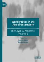 World Politics in the Age of Uncertainty Volume 1