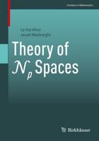 Theory of N_p Spaces