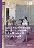 Narratives of Women's Health and Hysteria in the Nineteenth-Century Novel