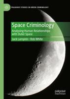 Space Criminology
