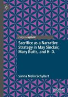 Sacrifice as a Narrative Strategy in May Sinclair, Mary Butts, and H. D