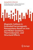 Magnetic Solitons in Extended Ferromagnetic Nanosystems Based on Iron and Nickel