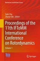 Proceedings of the 11th IFToMM International Conference on Rotordynamics. Volume 1