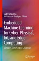 Embedded Machine Learning for Cyber-Physical, IoT, and Edge Computing. Use Cases and Emerging Challenges
