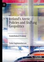 The Arctic in Iceland's Foreign and Security Policies