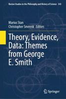 Theory, Evidence, Data