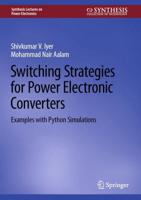 Switching Strategies for Power Electronic Converters